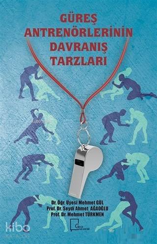 Güreş Antrenörlerinin Davranış Tarzları