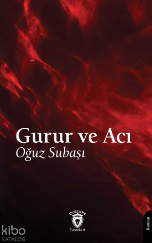 Gurur ve Acı
