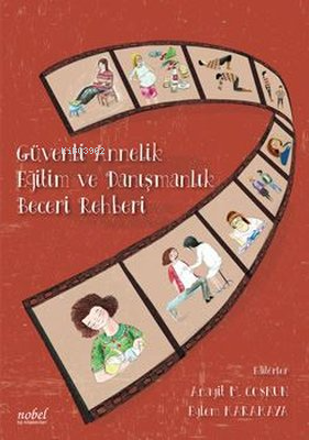 Güvenli Annelik Eğitim Ve Danışmanlık Beceri Rehberi - Kitapiks.com