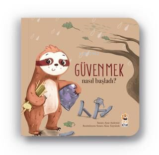 Güvenmek - Nasıl Başladı? - Kitapiks.com