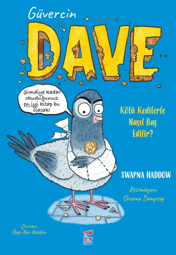 Güvercin Dave 1;Kötü Kedilerle Nasıl Baş Edilir?