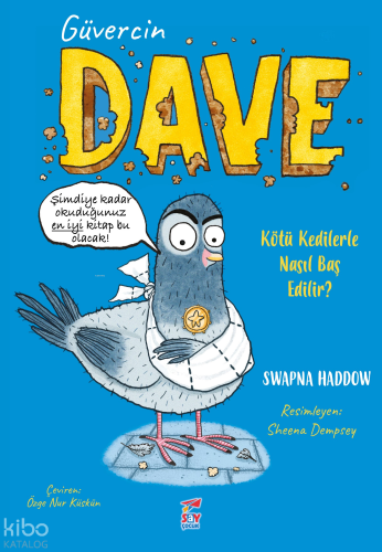 Güvercin Dave 1;Kötü Kedilerle Nasıl Baş Edilir?
