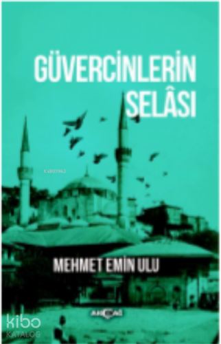 Güvercinlerin Selası