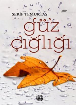 Güz Çığlığı - Kitapiks.com