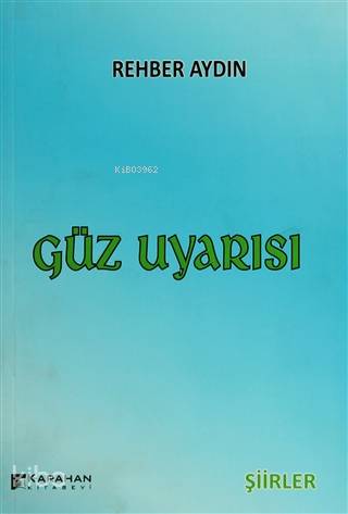 Güz Uyarısı