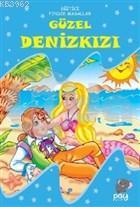 Güzel Denizkızı; Eğitici Fındık Masallar