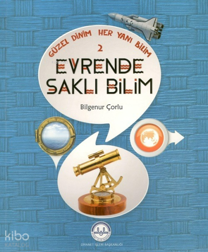 Güzel Dinim Her Yanı Bilim 2 - Evrende Saklı Bilim