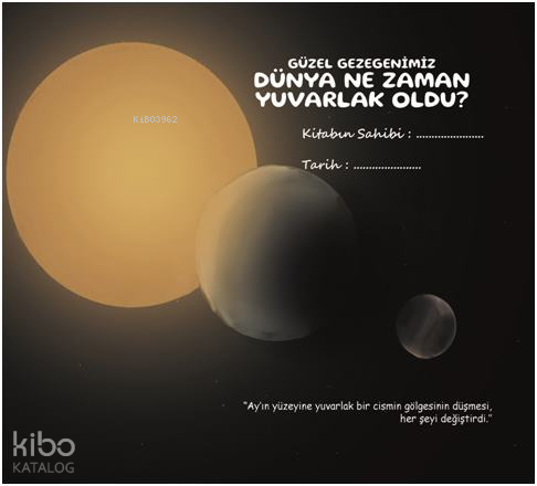 Güzel Gezegenimiz Dünya Ne Zaman Yuvarlak Oldu?