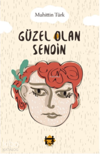 Güzel Olan Sendin
