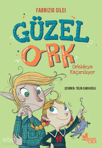 Güzel Ork 2 ;Orkideya Kaçırılıyor
