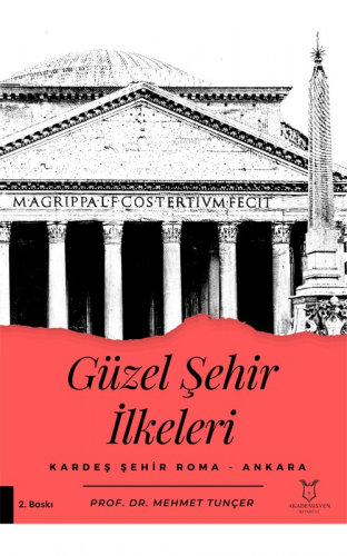 Güzel Şehir İlkeleri;Kardeş Şehir Roma - Ankara
