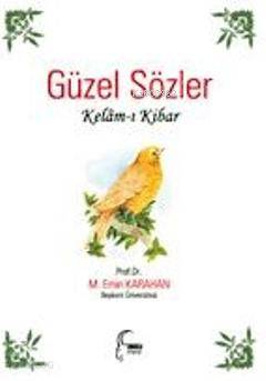 Güzel Sözler; Kelâm-ı Kibar