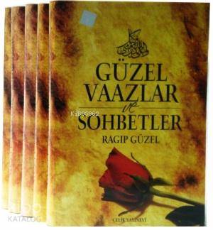 Güzel Vaazlar ve Sohbetler 3