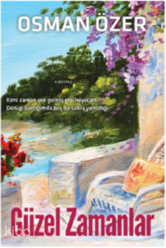 Güzel Zamanlar