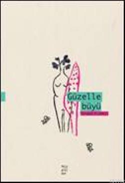 Güzelle Büyü