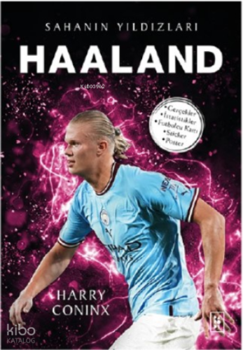 Haaland; Sahanın Yıldızları