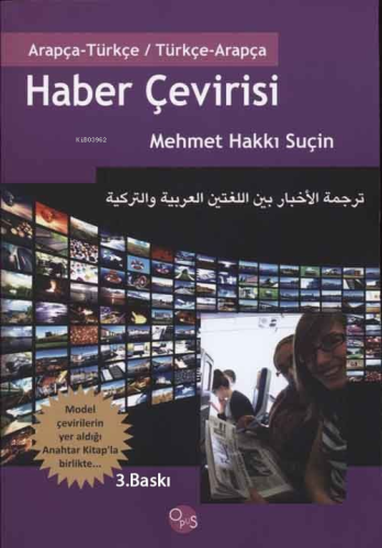 Haber Çevirisi; Arapça-Türkçe/Türkçe-Arapça