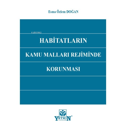 Habitatların Kamu Malları Rejiminde Korunması