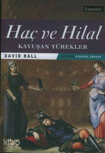 Haç ve Hilal 2 - Kavuşan Yürekler