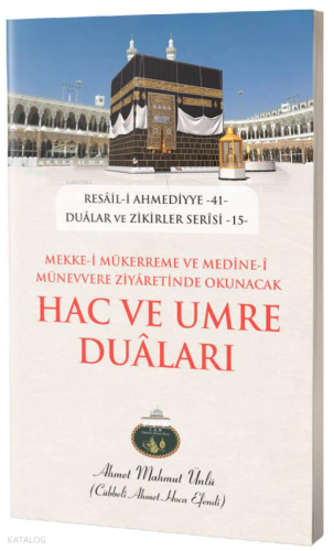 Hac ve Umre Duaları