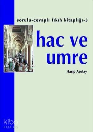 Hac ve Umre - Kitapiks.com