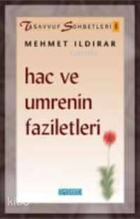 Hac ve Umrenin Faziletleri