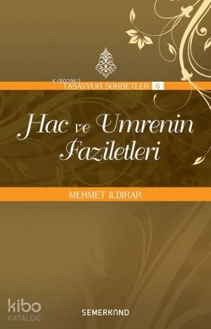 Hac ve Umrenin Faziletleri
