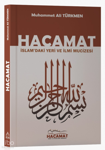 Hacamat İslam’daki Yeri Ve İlmi Mucizesi