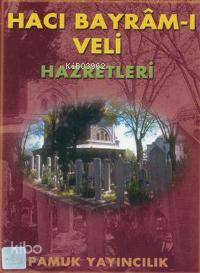 Hacı Bayram-ı Veli Hazretleri (Evliya-006)