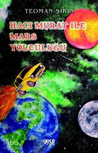 Hacı Murat ile Mars Yolculuğu