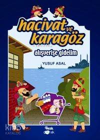 Hacivat ve Karagöz - Alışverişe Gidelim