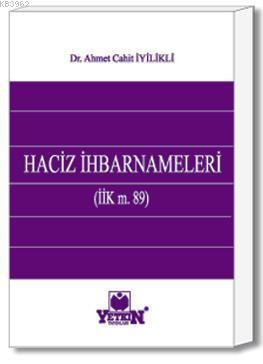 Haciz İhbarnameleri - Kitapiks.com