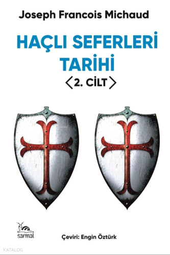 Haçlı Seferleri Tarihi 2. Cilt