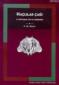 Haçlılar Çağı:11. Yüzyıldan 1517´ye Yakındoğu - Kitapiks.com