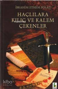 Haçlılara Kılıç ve Kalem Çekenler