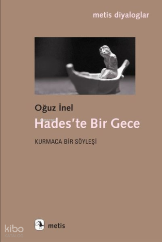 Hades'te Bir Gece - Kurmaca Bir Söyleşi