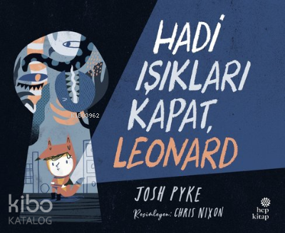 Hadi Işıkları Kapat; Leonard
