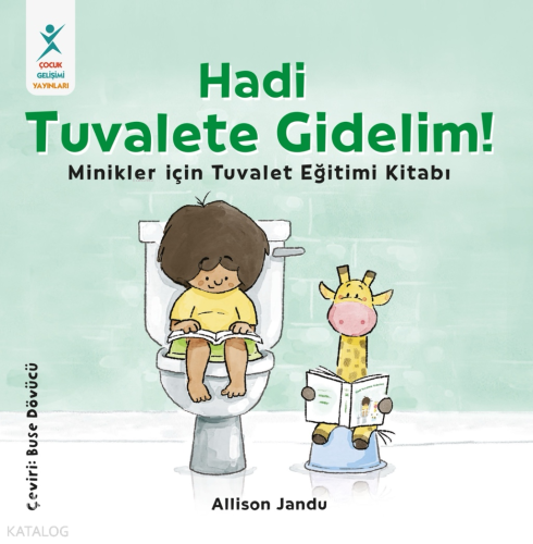  Hadi Tuvalete Gidelim!