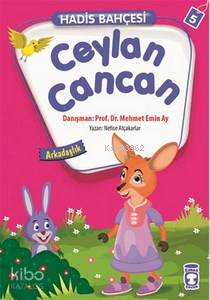 Hadis Bahçesi 5 - Ceylan Cancan Arkadaşlık