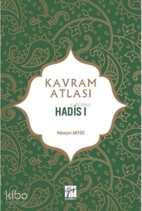 Hadis I; Kavram Atlası