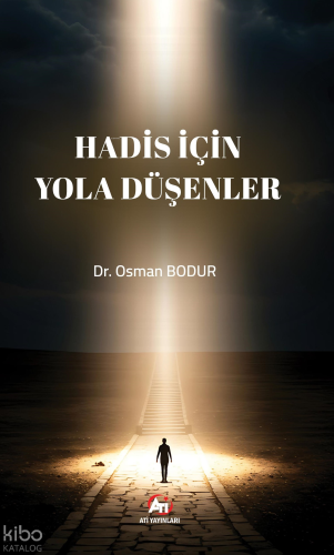 Hadis İçin Yola Düşenler
