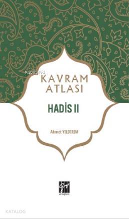 Hadis II; Kavram Atlası