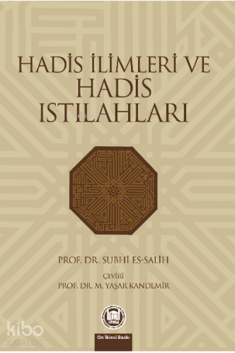 Hadis İlimleri Ve Hadis Istılahları