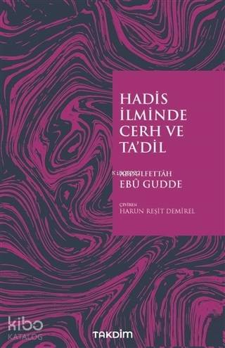 Hadis İlminde Cerh ve Ta'dil