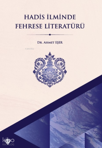 Hadis İlminde Fehrese Literatürü