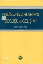 Hadis Istılahlarının Doğuşu ve Gelişimi
