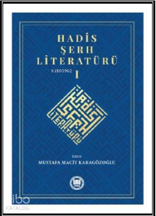 Hadis Şerh Literatürü 1