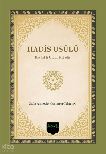 Hadis Usûlü - Kavaid fi Ulumil Hadis (Türkçe - Arapça)