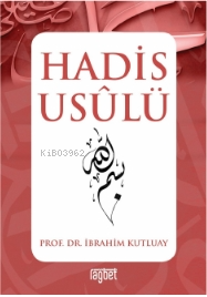 Hadis Usulü - Kitapiks.com