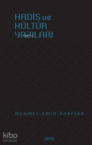 Hadis ve Kültür Yazıları (Ciltli) - Kitapiks.com